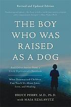 The Boy Who Was Raised As a Dog: Book Cover. Boy. Blue. Sky. Ocean.